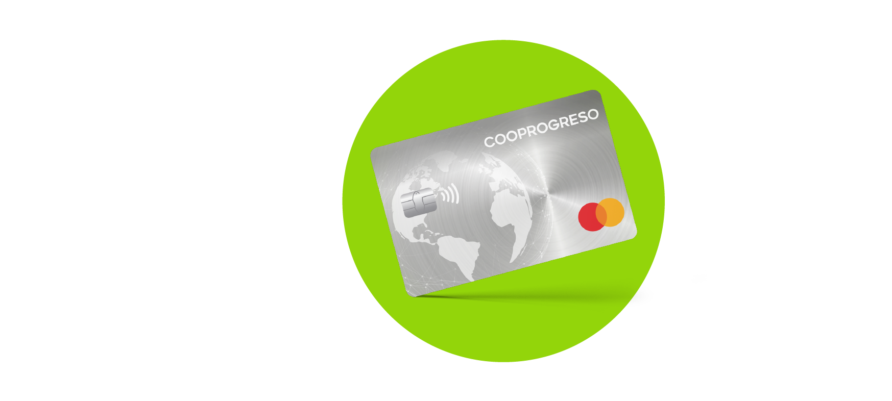 Con tu Mastercard Cooprogreso, todo es más fácil